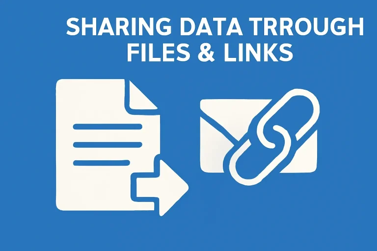 Sharing Data Through Files & Links